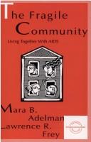 Front cover of The fragile community by Mara B. Adelman