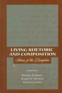 Cover of Living rhetoric and composition by Duane H. Roen