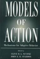 Front cover of Models of action by Clive D. L. Wynne