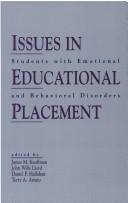 Cover of Issues in educational placement by James M. Kauffman