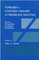 Front cover of Toward a unified theory of problem solving by Mike U. Smith