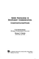 Front cover of Genre knowledge in disciplinary communication by Carol Berkenkotter