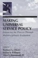 Cover of Making universal service policy by Barbara A. Cherry