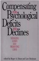 Front cover of Compensating for psychological deficits and declines by Roger A. Dixon