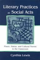 Cover of Literary Practices As Social Acts by Cynthia Lewis