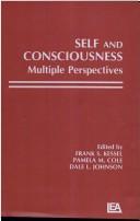 Front cover of Self and consciousness by Frank S. Kessel