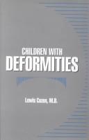 Cover of Children with Deformities by Lewis Cozen