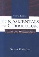 Front cover of Fundamentals of curriculum by Decker F. Walker