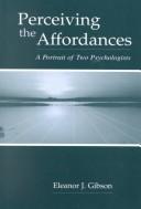 Front cover of Perceiving the Affordances by Eleanor J. Gibson