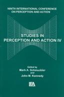 Front cover of Studies in perception and action IV by International Conference on Perception and Action (9th 1997 Toronto, Ont.)