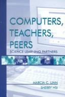 Cover of Computers, teachers, peers by Marcia C. Linn