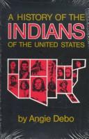 Front cover of A history of the Indians of the United States by Angie Debo