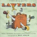 Front cover of First, kill all the lawyers by Bill Adler