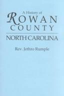 Front cover of A history of Rowan County, North Carolina by Jethro Rumple