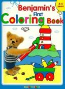 Front cover of Benjamin's First Coloring Book by Sterling Publishing Company Staff