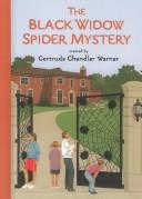Front cover of The Black Widow Spider Mystery by Gertrude Chandler Warner