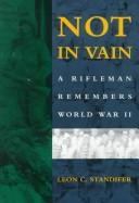 Cover of Not in vain by Leon C. Standifer