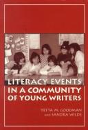 Front cover of Literacy Events in a Community of Young Writers (Language and Literacy Series) by Yetta M. Goodman