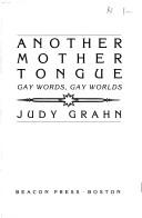 Cover of Another Mother Tongue by Judy Grahn