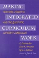 Cover of Making Integrated Curriculum Work by P. Elizabeth Pate