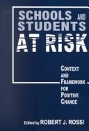 Cover of Schools and Students at Risk by Robert J. Rossi