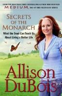 Cover of Secrets of the Monarch by Allison DuBois