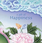 Cover of A gift of happiness by Gill Farrer-Halls