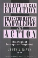Cover of Multicultural Education, Transformative Knowledge, and Action by James A. Banks