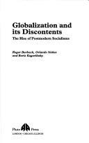 Cover of Globalization and its discontents by Roger Burbach