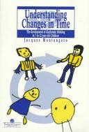 Cover of Understanding changes in time by Jacques Montangero