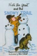 Front cover of Nate the Great and the Snowy Trail by Marjorie Weinman Sharmat