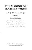 Front cover of The making of Yeats's "A vision" by George Mills Harper
