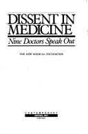 Front cover of Dissent in Medicine by Robert Mendelsohn