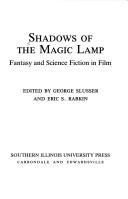 Front cover of Shadows of the magic lamp by George Edgar Slusser