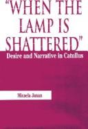 Front cover of When the lamp is shattered by Micaela Wakil Janan