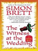 Front cover of The witness at the wedding by Simon Brett