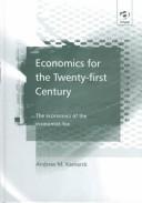Front cover of Economics for the Twenty-First Century by Andrew M. Kamarck