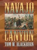 Front cover of Navajo Canyon by Tom W. Blackburn