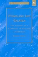 Front cover of Pygmalion and Galatea by Essaka Joshua