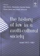 Front cover of The History of Law in a Multi-Cultural Society by Unknown