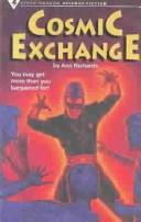Front cover of Cosmic exchange by Ann Richards