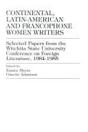 Front cover of Continental, Latin-American, and francophone women writers by Wichita State University Conference on Foreign Literature.