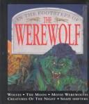 Cover of In The Footsteps Of The Werewolf by Jim Pipe