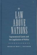 Front cover of Law Above Nations by Mary L. Volcansek