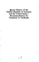 Cover of Recent history of the Federal Republic of Germany and the United States by Georg-Eckert-Institut für Internationale Schulbuchforschung.