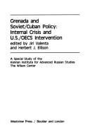 Front cover of Grenada and Soviet/Cuban policy by Jiri Valenta
