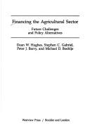 Front cover of Financing the agricultural sector by Dean W. Hughes
