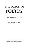 Front cover of The place of poetry by Christopher Clausen