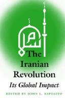 Front cover of The Iranian revolution by John L. Esposito