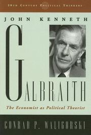 Cover of John Kenneth Galbraith by Conrad P. Waligorski